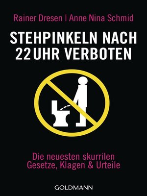 cover image of Stehpinkeln nach 22 Uhr verboten